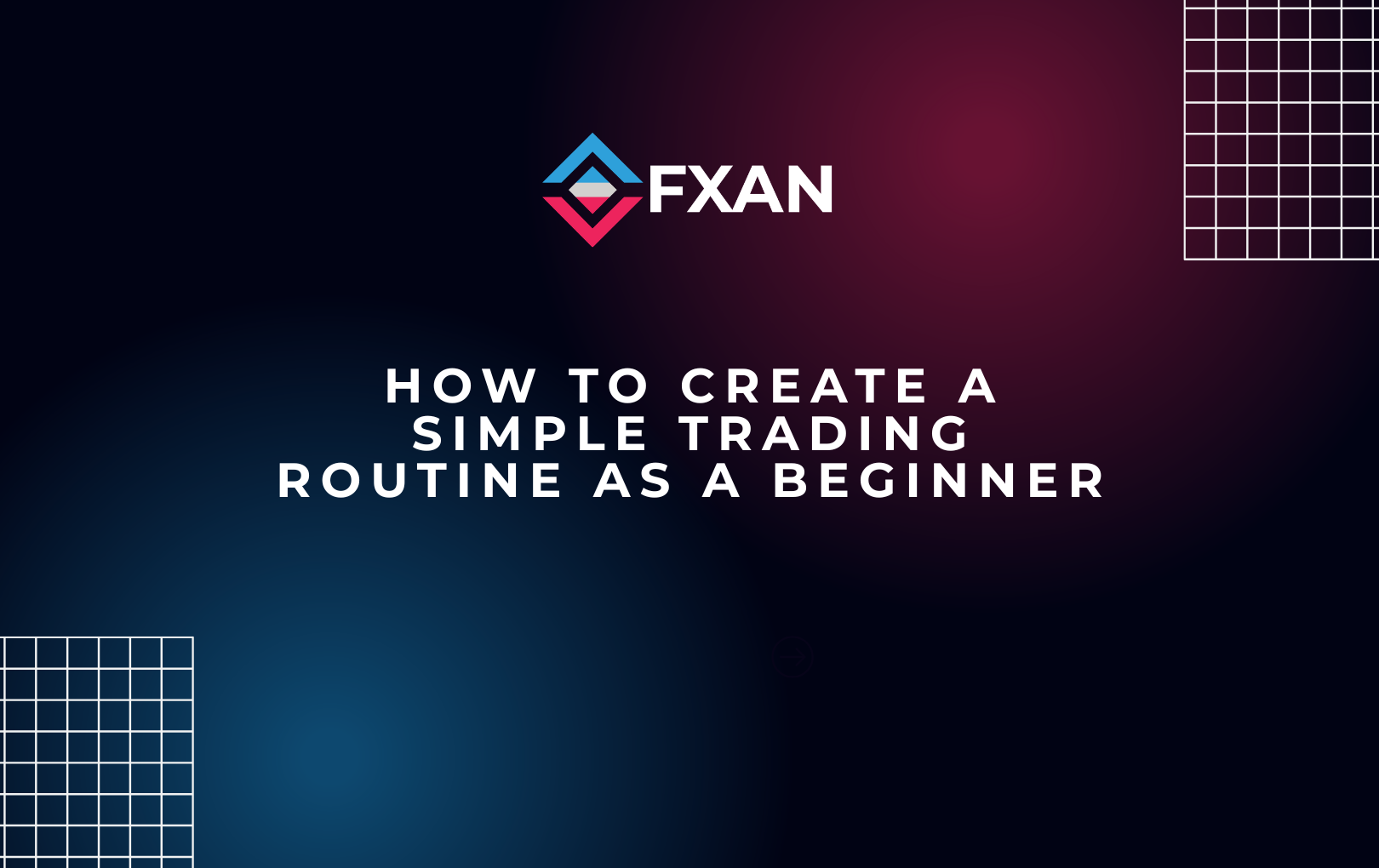 How to Create a Simple Trading Routine as a Beginner